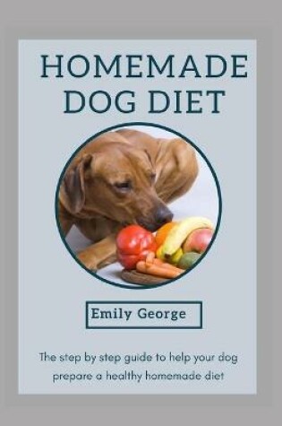 Cover of Homemade Dog Diet