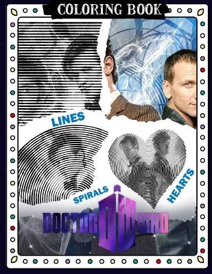 Book cover for Doctor Who Lines Spirals Hearts Coloring Book