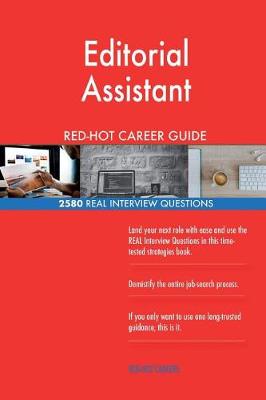 Book cover for Editorial Assistant Red-Hot Career Guide; 2580 Real Interview Questions