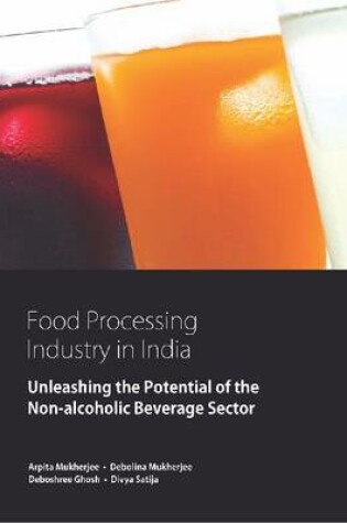 Cover of Food Processing Industry in India