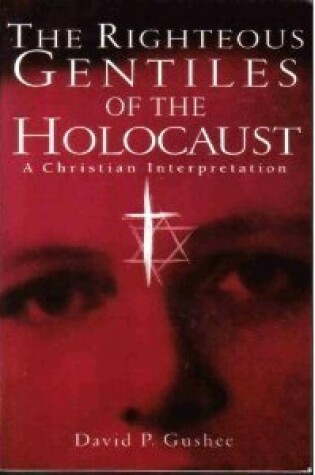 Cover of The Righteous Gentiles of the Holocaust
