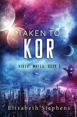 Cover of Taken to Kor