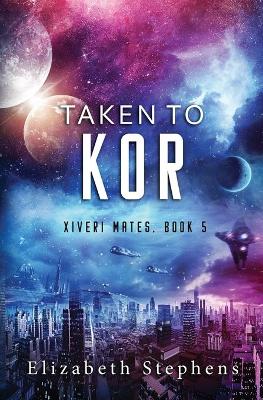 Book cover for Taken to Kor