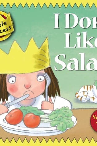 Cover of I Don't Like Salad!