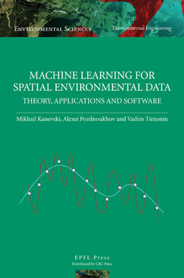 Book cover for Machine Learning for Spatial Environmental Data