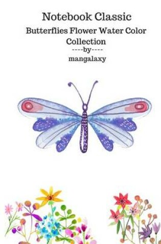 Cover of Flower Notebook Classic Butterflies Water Color Collection V.4