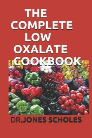 Cover of The Complete Low Oxalate Cookbook