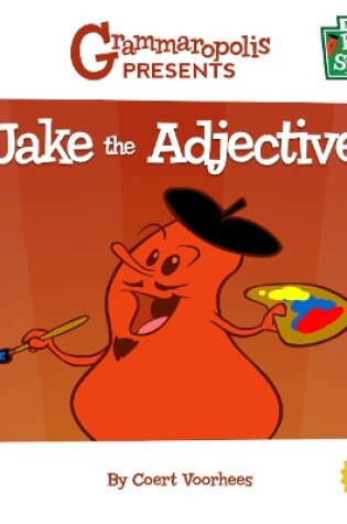 Cover of Jake the Adjective