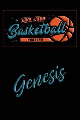 Book cover for Live Love Basketball Forever Genesis