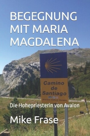 Cover of Begegnung Mit Maria Magdalena