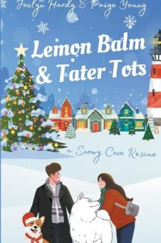 Cover of Lemon Balm & Tater Tots