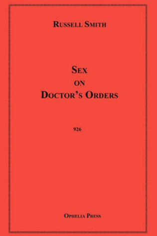 Cover of Sex on Doctor's Orders