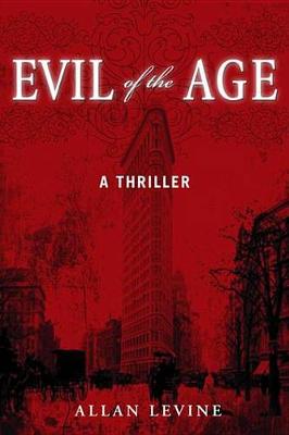Book cover for Evil of the Age