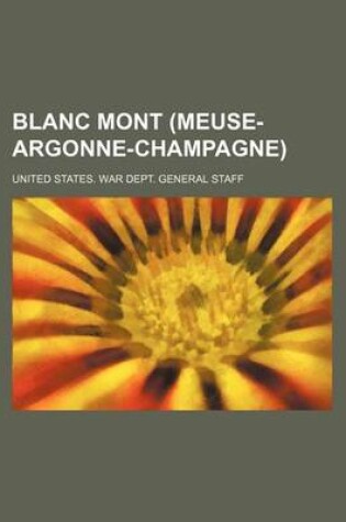 Cover of Blanc Mont (Meuse-Argonne-Champagne)