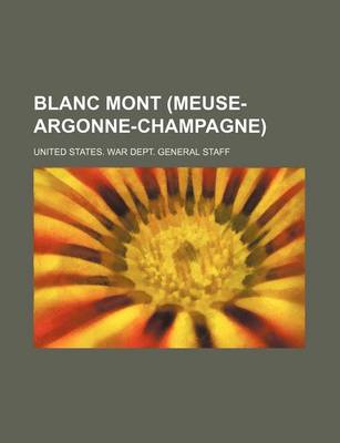 Book cover for Blanc Mont (Meuse-Argonne-Champagne)