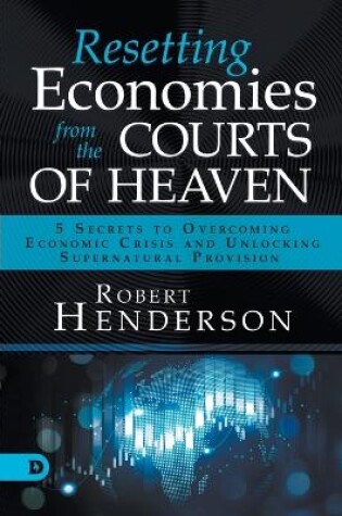 Cover of Resetting Economies from the Courts of Heaven