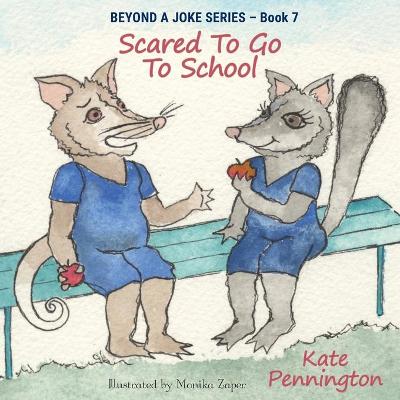 Book cover for Scared To Go To School