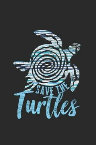 Cover of Save The Turtles