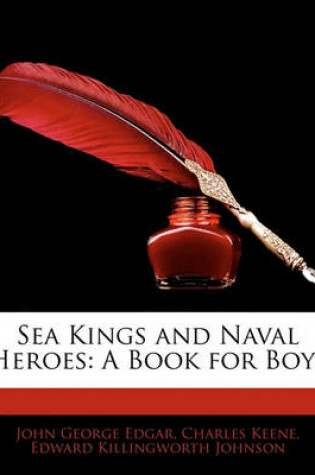 Cover of Sea Kings and Naval Heroes