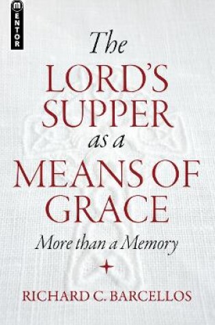 Cover of The Lord's Supper as a Means of Grace