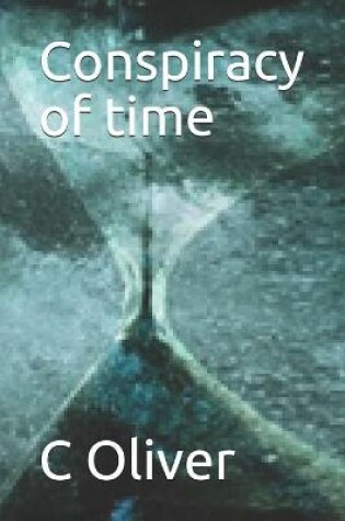 Cover of Conspiracy of time