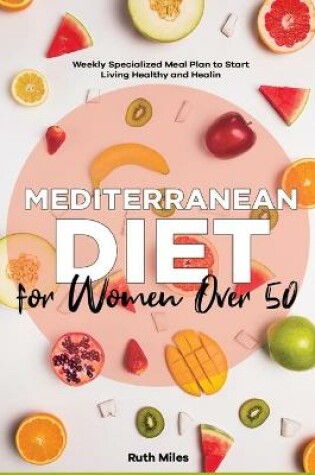 Cover of Mediterranean Diet for Women Over 50