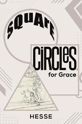 Book cover for Square Circles, for Grace