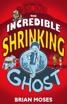 Book cover for The Incredible Shrinking Ghost
