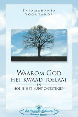 Cover of Waarom God Het Kwaad Toelaat - Why God permits Evil (Dutch)