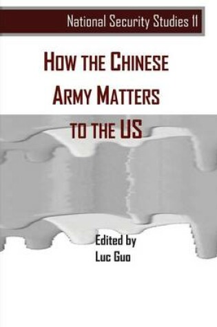 Cover of How the Chinese army matters to the US