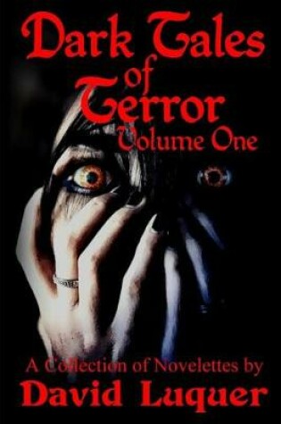 Cover of Dark Tales of Terror Volume One