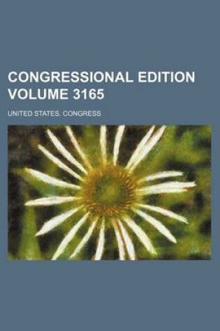 Cover of Congressional Edition Volume 3165