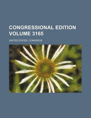 Book cover for Congressional Edition Volume 3165