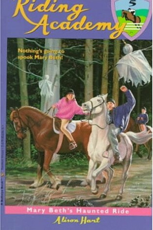 Cover of Riding Academy: Mary Beth's Haunted