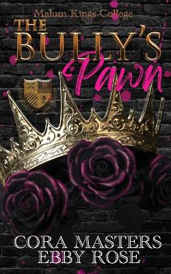 Book cover for The Bully's Pawn