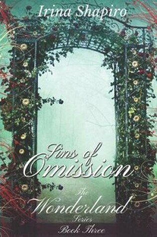 Cover of Sins of Omission (The Wonderland Series