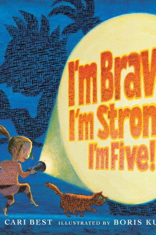 Cover of I'm Brave! I'm Strong! I'm Five!