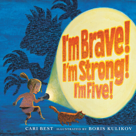 Book cover for I'm Brave! I'm Strong! I'm Five!