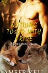 Book cover for Nothing to Do with Pride