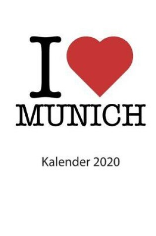 Cover of I love Munich Kalender 2020