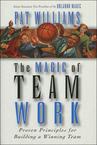 Book cover for The Magic of Team Work