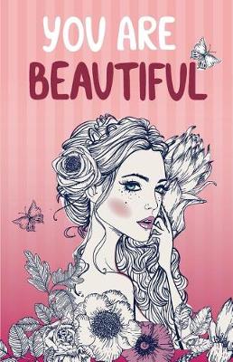 Book cover for You are beautiful, Self esteem quote for girl, pink portrait face women (Composition Book Journal and Diary)