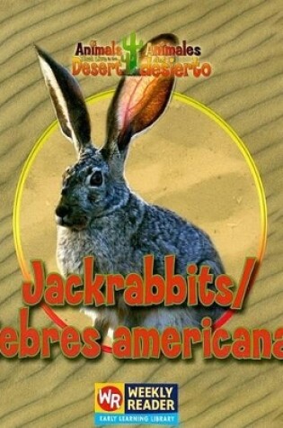 Cover of Jackrabbits / Liebres Americanas
