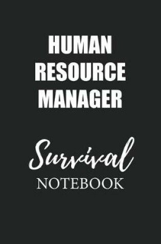 Cover of Human Resource Manager Survival Notebook