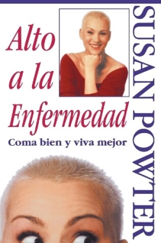 Cover of Alto a La Enfermedad