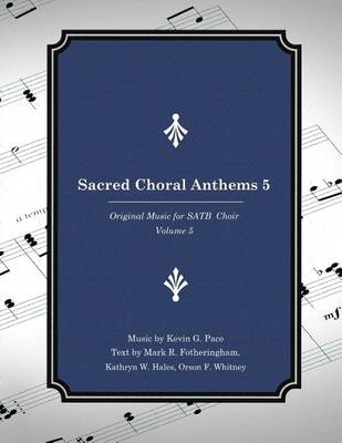 Book cover for Sacred Choral Anthems 5