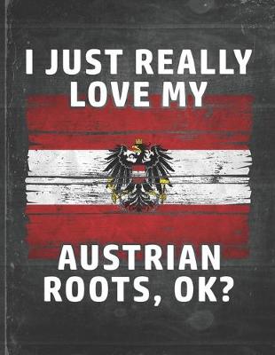 Book cover for I Just Really Like Love My Austrian Roots