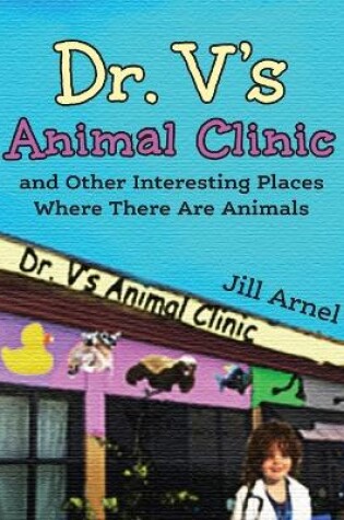 Cover of Dr. V's Animal Clinic