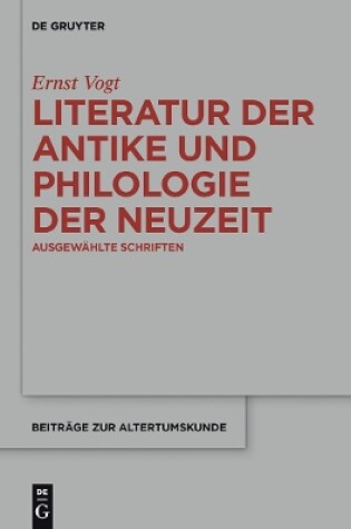 Cover of Literatur Der Antike Und Philologie Der Neuzeit