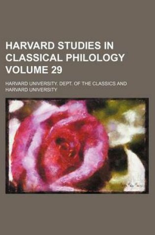 Cover of Harvard Studies in Classical Philology Volume 29